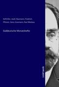 Hofmiller / Naumann / Pfitzner |  Süddeutsche Monatshefte | Buch |  Sack Fachmedien