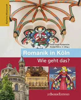Oepen-Domschky / Eckstein |  Romanik in Köln - Wie geht das? | Buch |  Sack Fachmedien