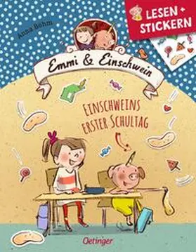 Böhm | Lesen + Stickern. Einschweins erster Schultag | Buch | 978-3-7512-0044-8 | www.sack.de