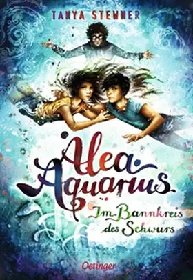 Stewner |  Alea Aquarius 7. Im Bannkreis des Schwurs | Buch |  Sack Fachmedien
