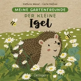 Häfner | Meine Gartenfreunde. Der kleine Igel | Buch | 978-3-7512-0170-4 | www.sack.de