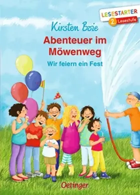 Boie |  Abenteuer im Möwenweg. Wir feiern ein Fest | Buch |  Sack Fachmedien
