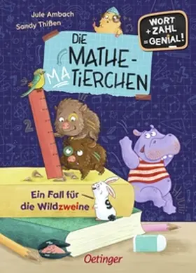 Ambach |  Die Mathematierchen. Ein Fall für die Wildzweine | Buch |  Sack Fachmedien