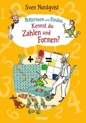Nordqvist / Eriksson |  Pettersson und Findus. Kennst du Zahlen und Formen? | Buch |  Sack Fachmedien