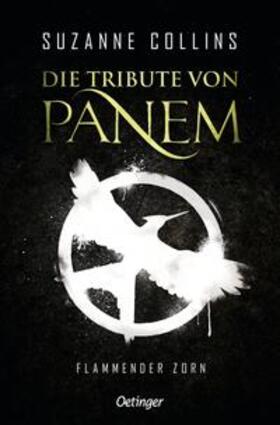 Collins |  Die Tribute von Panem 3. Flammender Zorn | Buch |  Sack Fachmedien