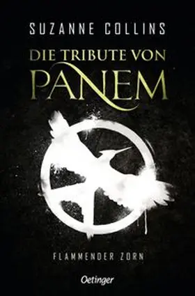 Collins | Die Tribute von Panem 3. Flammender Zorn | Buch | 978-3-7512-0374-6 | www.sack.de