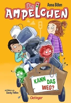 Böhm | Die Ampelchen 3. Kann das weg? | Buch | 978-3-7512-0450-7 | sack.de