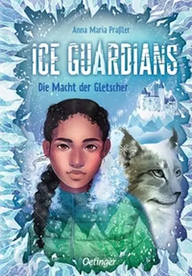 Praßler | Ice Guardians 1. Die Macht der Gletscher | Buch | 978-3-7512-0480-4 | www.sack.de