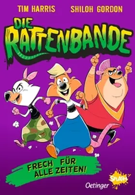 Harris |  Die Rattenbande 1. Frech für alle Zeiten | Buch |  Sack Fachmedien