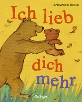 Braun / Groom |  Ich lieb dich mehr | Buch |  Sack Fachmedien