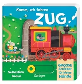 Braun |  Komm, wir fahren Zug | Buch |  Sack Fachmedien