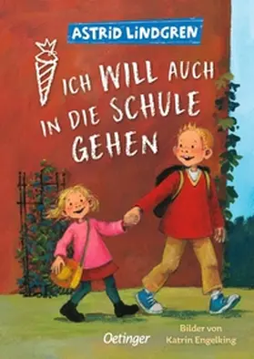 Lindgren | Ich will auch in die Schule gehen | Buch | 978-3-7512-0517-7 | www.sack.de