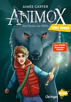 Carter |  Animox als Comic-Roman 1. Das Heulen der Wölfe | Buch |  Sack Fachmedien