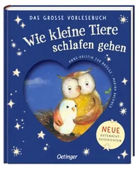 zur Brügge | Wie kleine Tiere schlafen gehen. Das große Vorlesebuch | Buch | 978-3-7512-0560-3 | www.sack.de