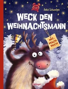 Schwelgin |  Weck den Weihnachtsmann | Buch |  Sack Fachmedien