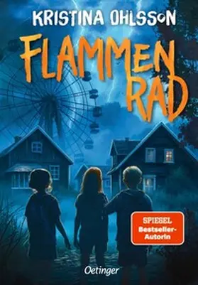 Ohlsson |  Gänsehaut in Hovenäset 1. Flammenrad | Buch |  Sack Fachmedien