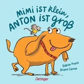 Praml |  Mimi ist klein, Anton ist groß | Buch |  Sack Fachmedien