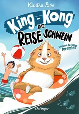 Boie |  King-Kong, das Reiseschwein | Buch |  Sack Fachmedien