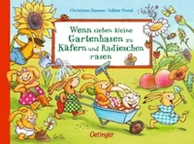 Praml |  Wenn sieben kleine Gartenhasen zu Käfern und Radieschen rasen | Buch |  Sack Fachmedien