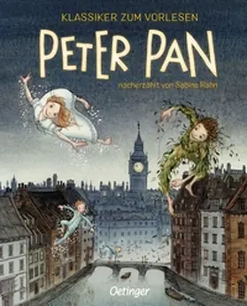 Rahn |  Klassiker zum Vorlesen. Peter Pan | Buch |  Sack Fachmedien
