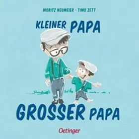 Neumeier |  Kleiner Papa - Großer Papa | Buch |  Sack Fachmedien