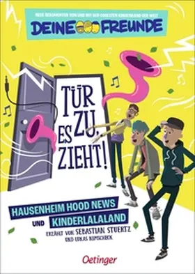 Stuertz / Nimscheck |  Tür zu, es zieht! 1 Hausenheim Hood News und Kinderlalaland | Buch |  Sack Fachmedien