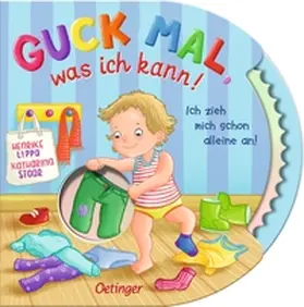 Lippa / Lippa-Wagenmann |  Guck mal, was ich kann! Ich zieh mich schon alleine an! | Buch |  Sack Fachmedien