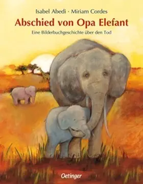 Abedi |  Abschied von Opa Elefant | Buch |  Sack Fachmedien