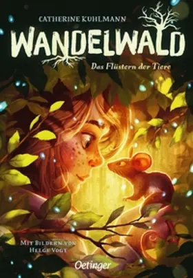 Kuhlmann |  Wandelwald 1. Das Flüstern der Tiere | Buch |  Sack Fachmedien