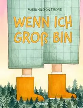 Nilsson Thore |  Wenn ich groß bin | Buch |  Sack Fachmedien