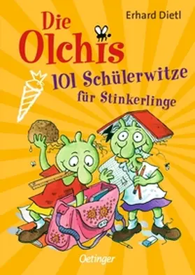 Dietl |  Die Olchis. 101 Schülerwitze für Stinkerlinge | Buch |  Sack Fachmedien
