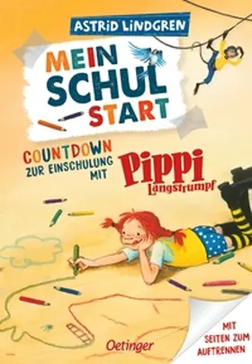 Lindgren |  Mein Schulstart. Countdown zur Einschulung mit Pippi Langstrumpf | Buch |  Sack Fachmedien