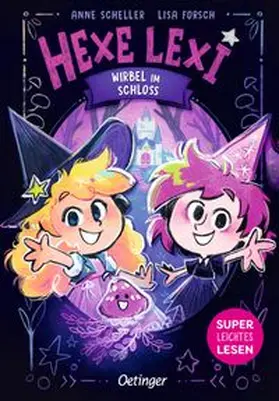 Scheller |  Hexe Lexi 2. Wirbel im Schloss | Buch |  Sack Fachmedien