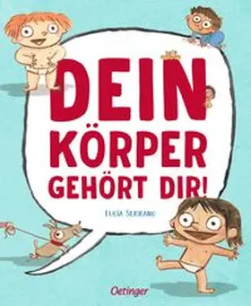 Serrano |  Dein Körper gehört dir! | Buch |  Sack Fachmedien
