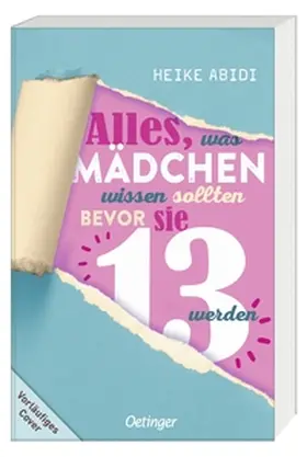 Abidi |  Alles, was Mädchen wissen sollten, bevor sie 13 werden | Buch |  Sack Fachmedien