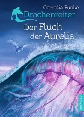 Funke | Drachenreiter 3. Der Fluch der Aurelia | Buch | 978-3-7513-0026-1 | www.sack.de