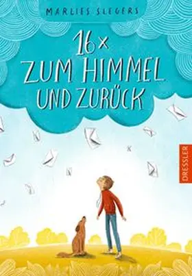 Slegers | 16 x zum Himmel und zurück | Buch | 978-3-7513-0030-8 | www.sack.de