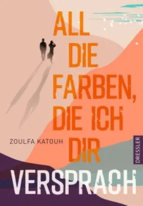 Katouh |  All die Farben, die ich dir versprach | Buch |  Sack Fachmedien