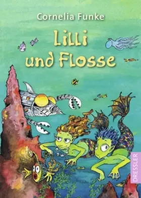 Funke |  Lilli und Flosse | Buch |  Sack Fachmedien