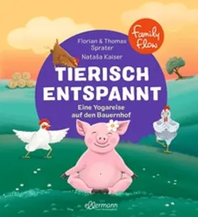 Sprater |  FamilyFlow. Tierisch entspannt | Buch |  Sack Fachmedien