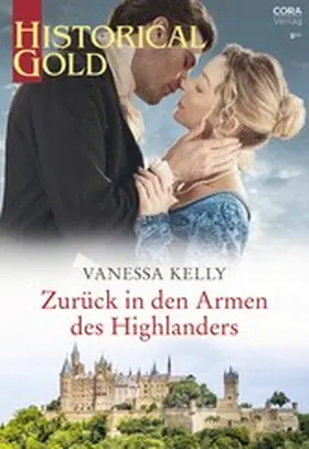 Kelly |  Zurück in den Armen des Highlanders | eBook | Sack Fachmedien