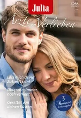 Douglass / MacKay / O'Neil |  Julia Ärzte zum Verlieben Band 147 | eBook | Sack Fachmedien