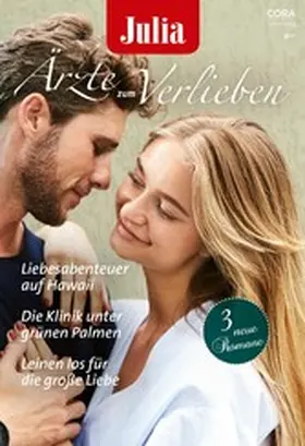 Roberts / McIntosh / Danvers |  Julia Ärzte zum Verlieben Band 155 | eBook | Sack Fachmedien
