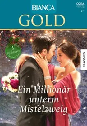 Christenberry / Harlen / Thompson |  Bianca Gold Band 66 | eBook | Sack Fachmedien