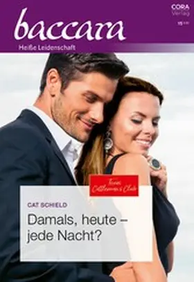 Schield |  Damals, heute - jede Nacht? | eBook | Sack Fachmedien