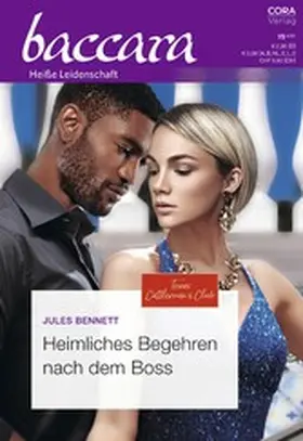 Bennett |  Heimliches Begehren nach dem Boss | eBook | Sack Fachmedien