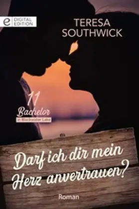 Southwick |  Darf ich dir mein Herz anvertrauen? | eBook | Sack Fachmedien