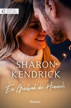 Kendrick |  Ein Geschenk des Himmels | eBook | Sack Fachmedien