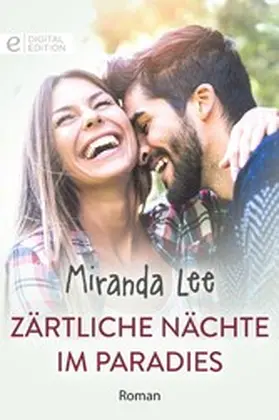 Lee |  Zärtliche Nächte im Paradies | eBook | Sack Fachmedien