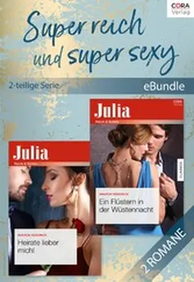 Kendrick |  Super reich und super sexy (2-teilige Serie) | eBook | Sack Fachmedien